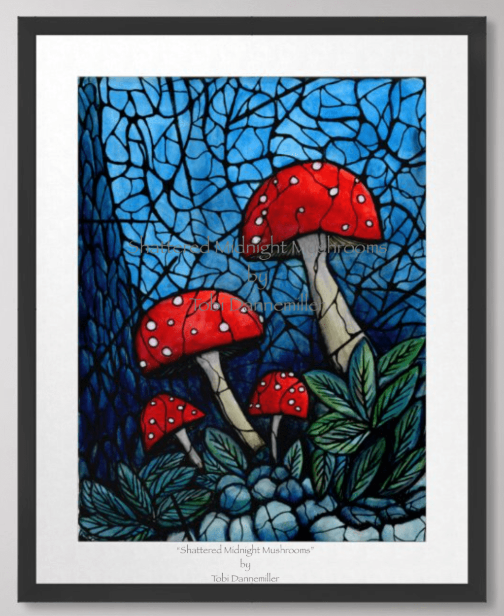 “Shattered Midnight Mushrooms”